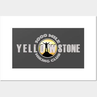 1000 MILE HIKING CLUB Yellowstone National Park - backcountry hiking Posters and Art